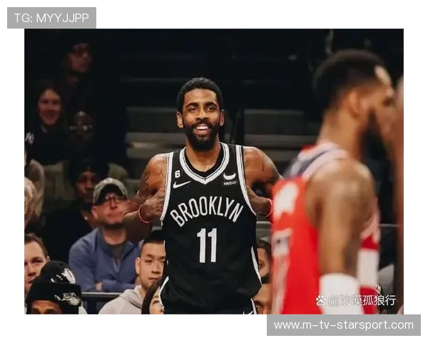 欧文列入交易名单：NBA巨星的未来竟藏着怎样的玄机？